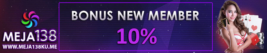 Bonus new member 10%